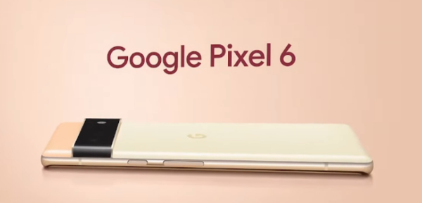 599美元起！谷歌Pixel 6系列发布 搭载自研Tensor芯片